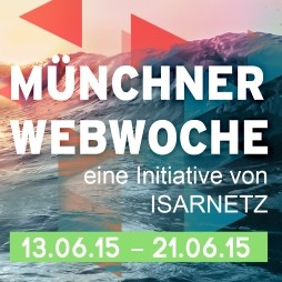 Digitaltermine München 13.-21.6: Münchner Webwoche