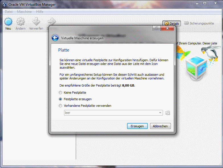 Und auf der Festplatte wir auch Platz benötigt. Wenn Du in der neuen Umgebung größere Dateien ablegen sillst, dann sollten es schon einige GB sein.